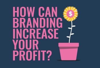 How branding can increase the profit margin of your business