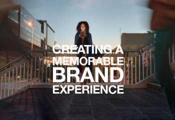 Creating a Memorable Brand Experience